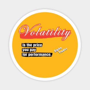 Financial Wisdom on Volatility: Modern Typography Art Magnet